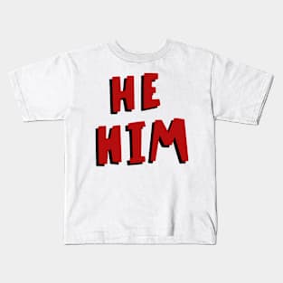 Red and black pronouns he him Kids T-Shirt